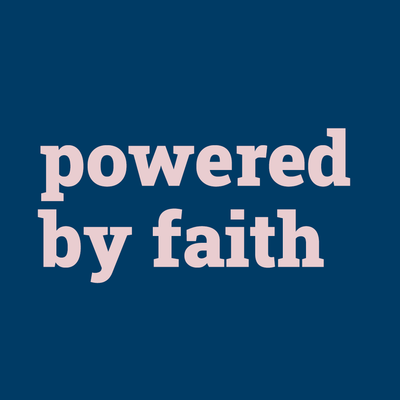 Powered by Faith