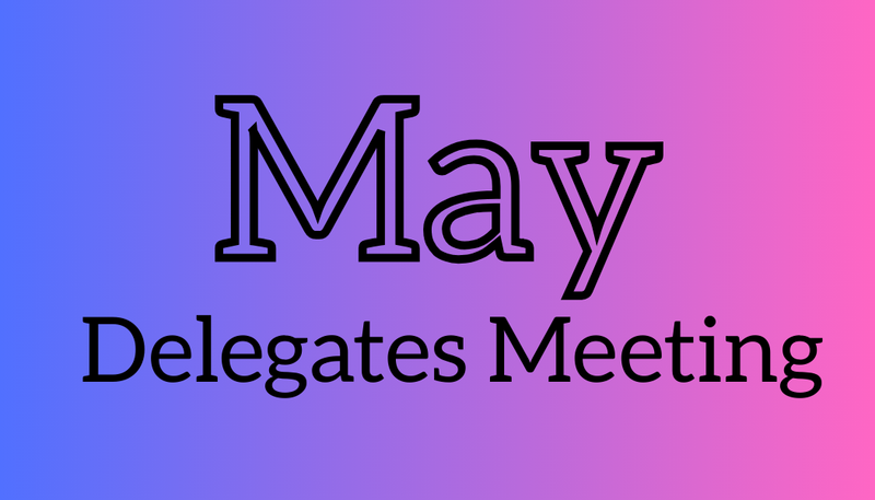 May 2025 Delegates Meeting