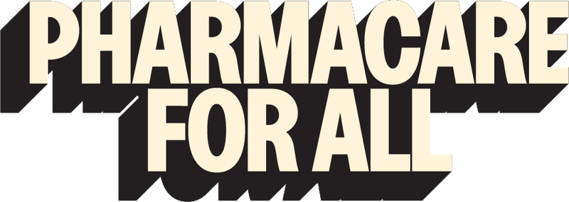 Pharmacare for all