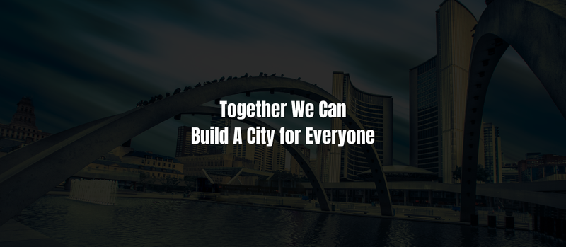 Together We Can Build A City for Everyone
