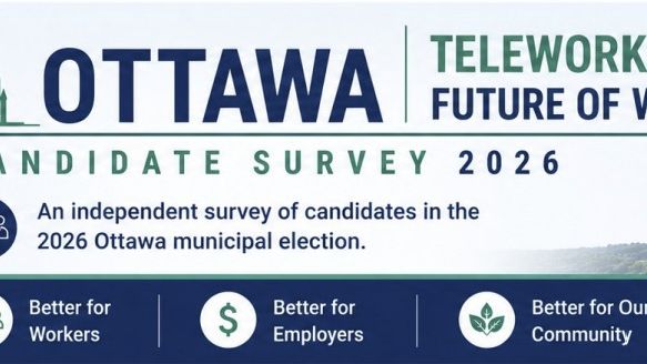Kevin's Response to the Ottawa Telework &amp; Future of Work CanadidateSurvey