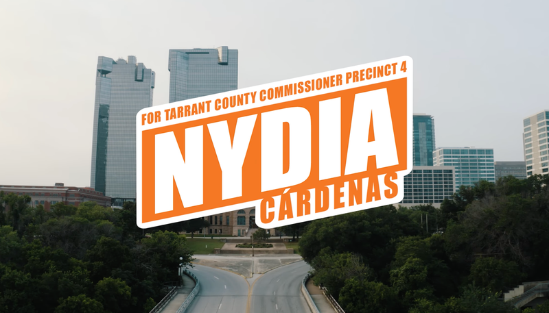 WATCH: Nydia Cárdenas for Tarrant County Commissioner, Precinct 4