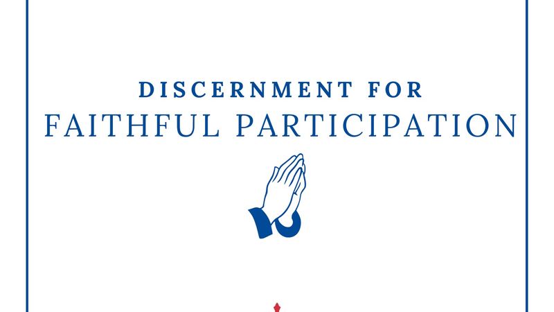 "Discernment for Faithful Participation" Aid