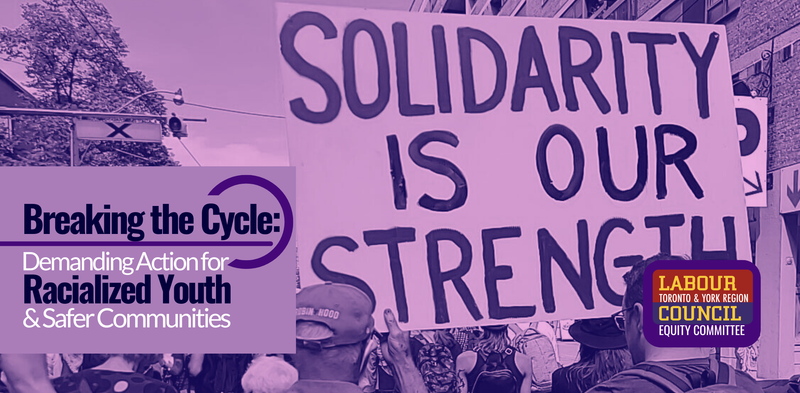 Breaking the Cycle: Demanding Action for Racialized Youth and Safer Communities