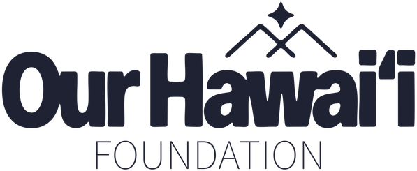 Our Hawaiʻi Foundation