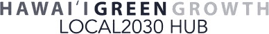 Hawaiʻi Green Growth Local2030 Hub